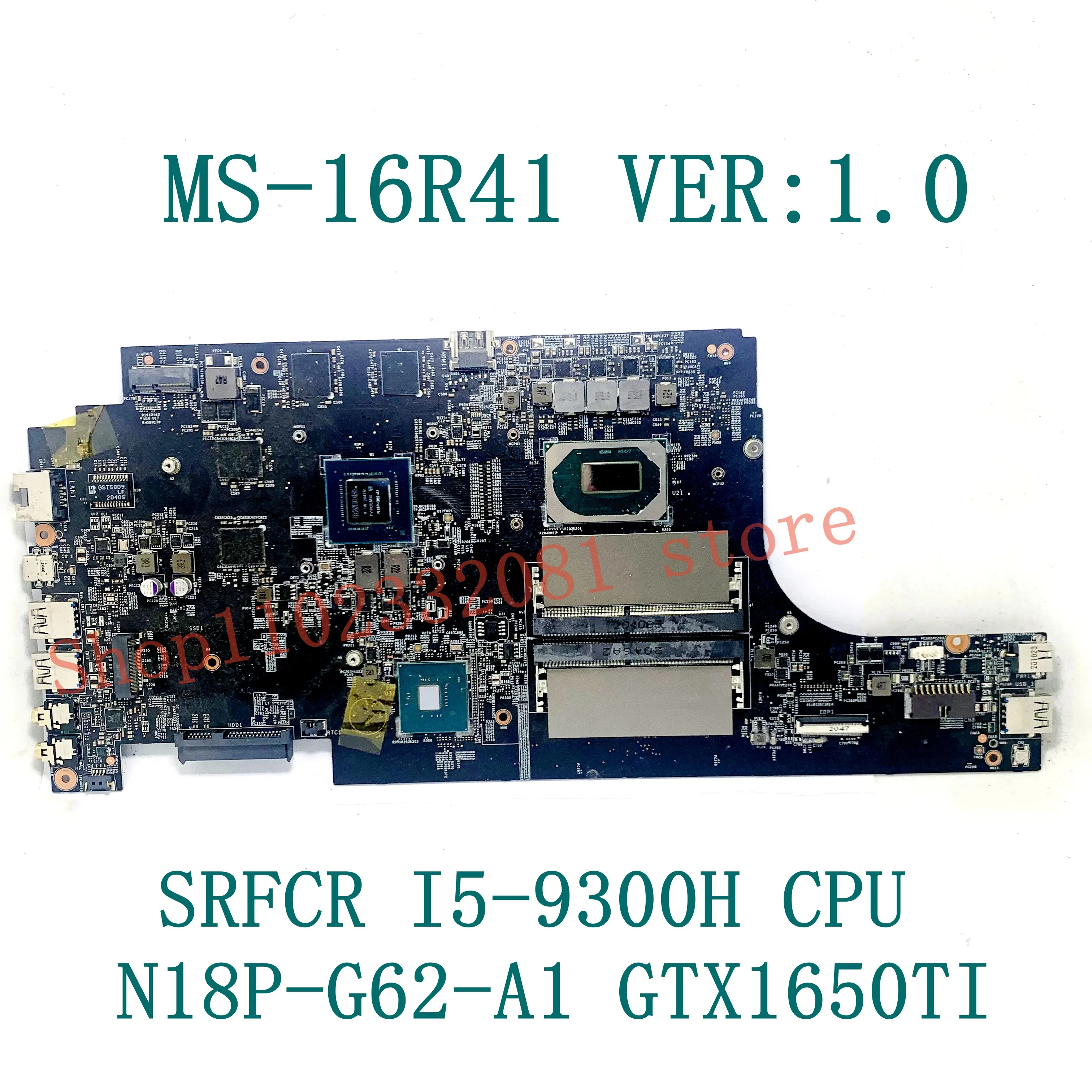 MSI MS-16R41 노트북 마더보드용 메인 보드 MS-16R41 VER:1.0, SRFCR I5-9300H CPU 포함, GTX1650, GTX1650TI 100%, 잘 작동