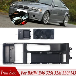 Trim Base Car Center Console Trim Base For BMW 3 Series E46 325i 328i 330i M3 4 Door 1998 - 2004 2005 LHD Only 51168218305