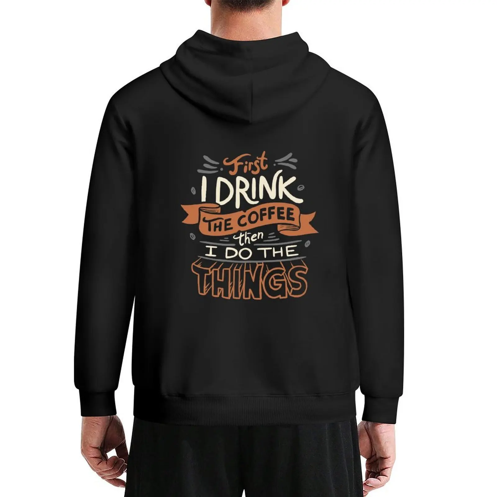 

First I Drink The Coffee Hoodie korean autumn clothes anime clothing autumn new products men clothes hoodie for men
