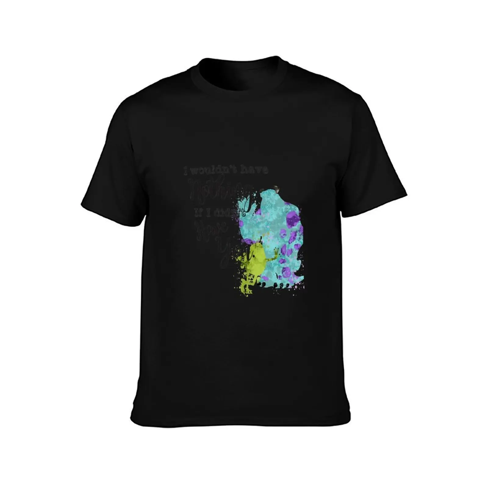 I wouldn't have nothing if i didn't have you! - Dot and splash art work T-Shirt, Summer Casual Cotton Tee, Vintage Graphic Print