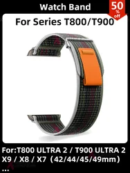 Akcesoria do inteligentnego zegarka T900 ULTRA 2, nylonowy pasek T800 ULTRA 2 X9 X8 X7 Smartwatch Band Sport Outdoor Loop Fashion Bracelct