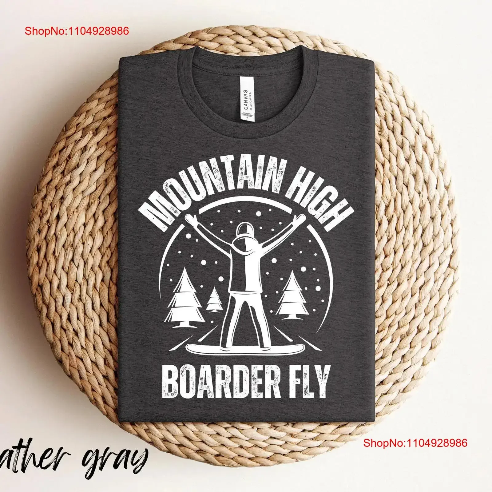

Mountain High Boarder Fly Snowboarding T Shirt for Snowboarder Christmas Boyfriend Girlfriend vintage Washed Breathable