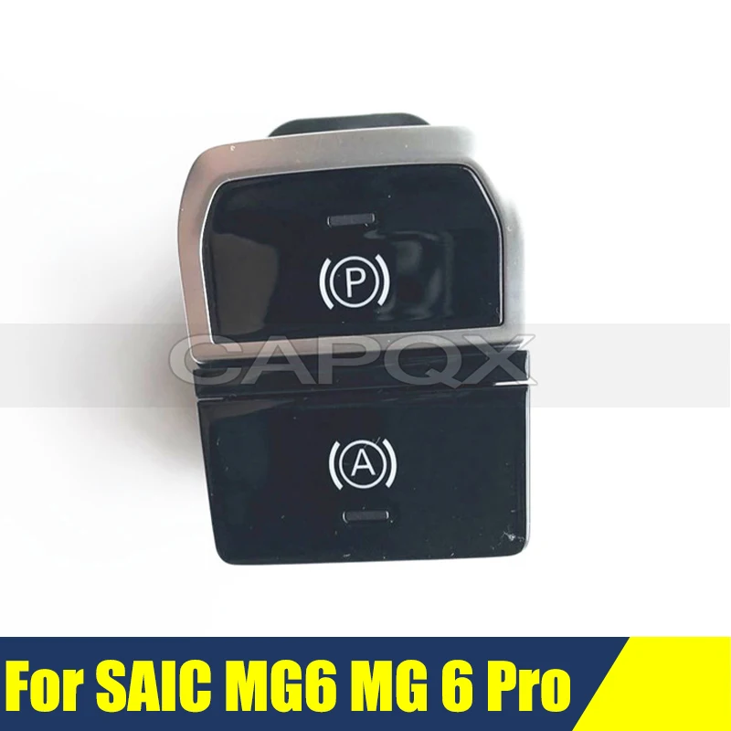 

Car Console Electronic Handbrake Switch For SAIC MG6 MG 6 Pro Parking Multifunction Switch