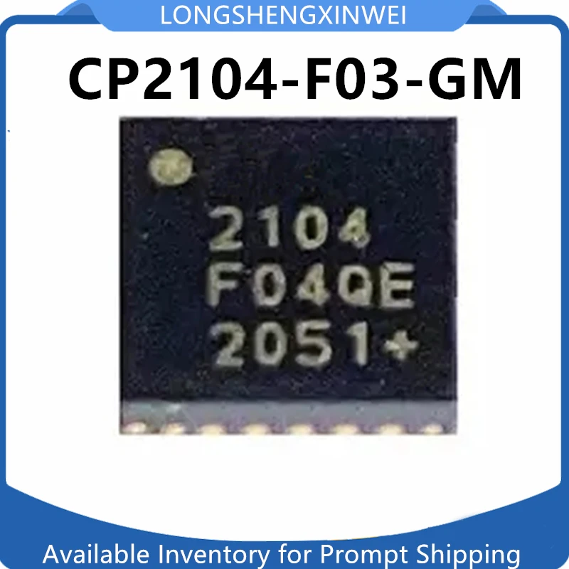 1PCS Original Genuine CP2104-F03-GMR Screen Printed SIL2104 QFN24 USB To UART Bridge Controller