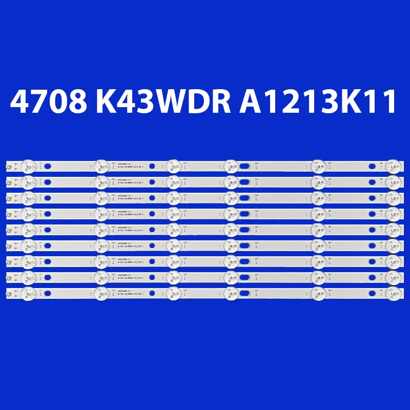 

100% Новинка, 9 шт./компл. светодиодные ленты для TOSHIBA 43 TV 4708 K43WDR A1213K11 K430WDR A1 E 477989 471R1P79 K430WDROUC280A700K