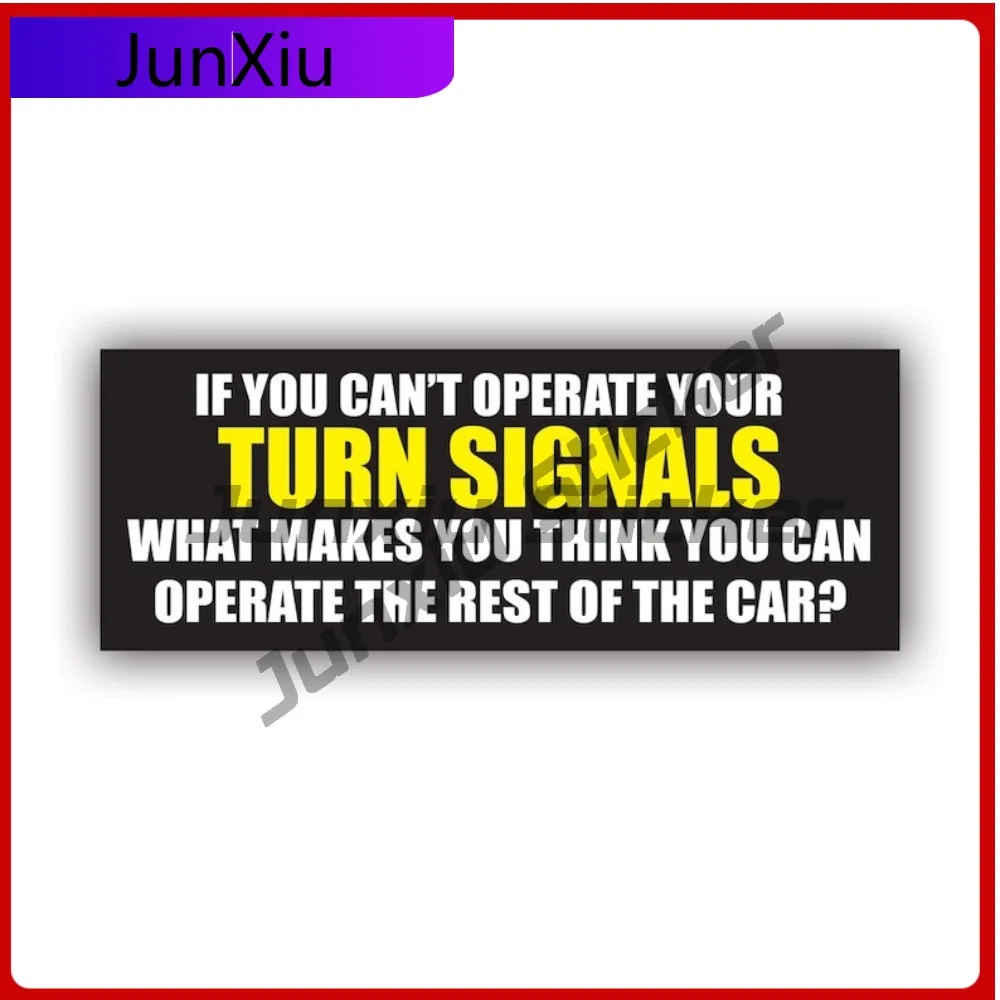 

If You Can't Operate Your Turn Anime Bumper Waterproof Vinyl Decal For Refrigerators Fun Protection Creative Unique Unique