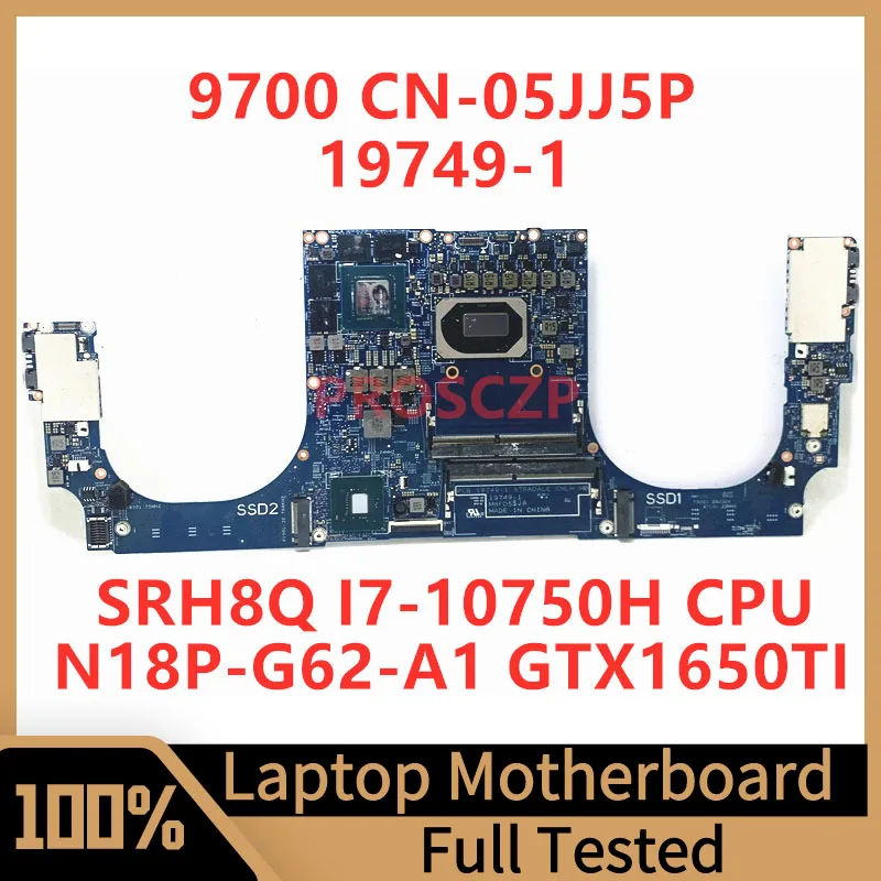 

CN-05JJ5P 05j5p 5JJ5P для Dell 9700 материнская плата для ноутбука 19749-1 с SRH8Q I7-10750H CPU N18P-G62-A1 GTX1650TI 100% работает хорошо