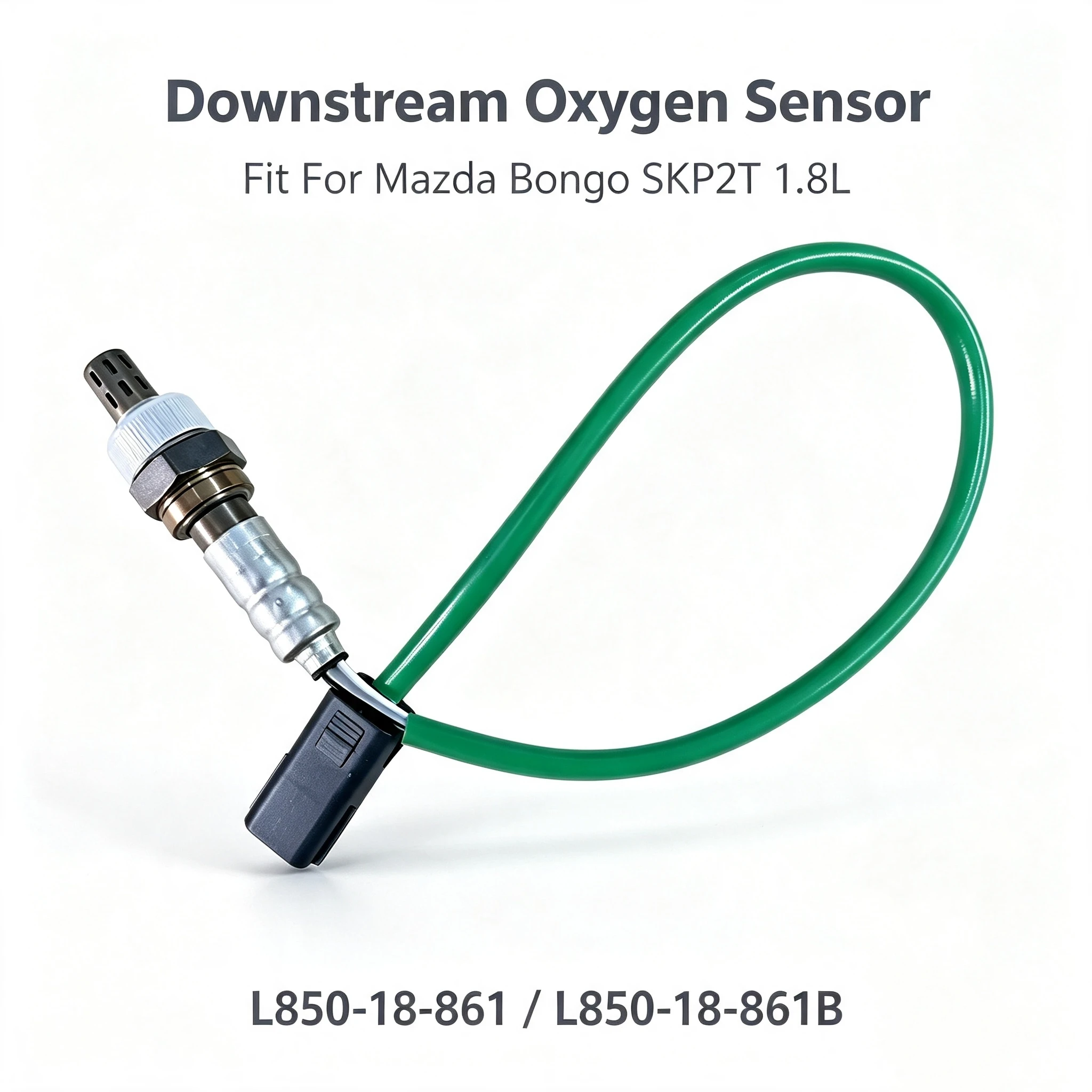 Downstream Sensor Oxygen Sensor For Mazda Bongo SKP2T 1.8L Part No# L850-18-861 L850-18-861B