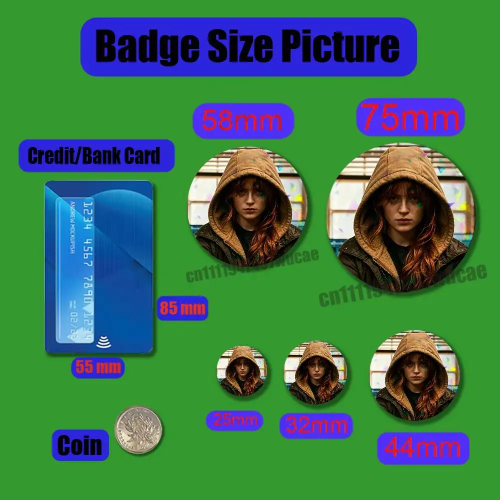 For Sadie Sink Badge Cover Custom Pin Insignia Emblem Round 32mm Button Hats Laser Film