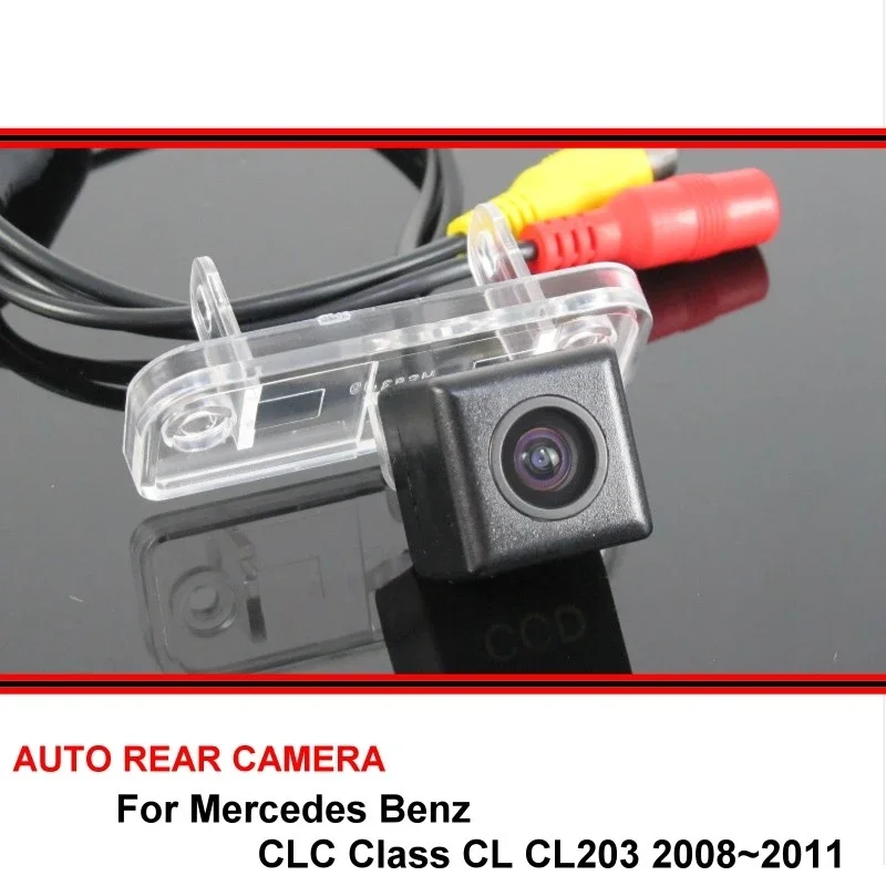 For Mercedes Benz CLC Class CL CL203 2008~2011 HD CCD Car Parking Reverse Rearview Backup Rear View Camera Night Vision