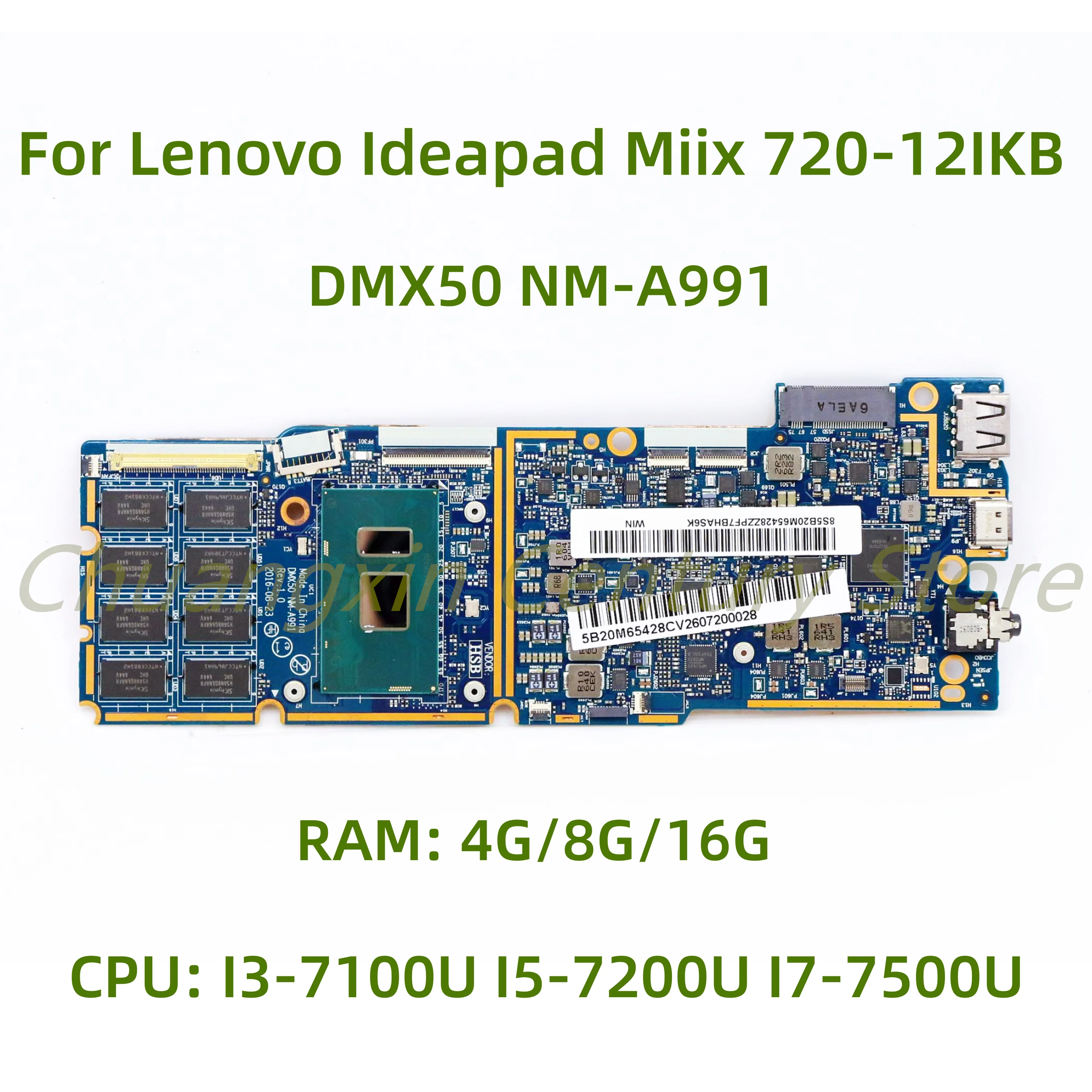 

Suitable for Lenovo Ideapad Miix 720-12IKB laptop motherboard DMX50 NM-A991 with CPU: I3-7100U I5-7200U I7-7500U RAM: 4G/8G/16G