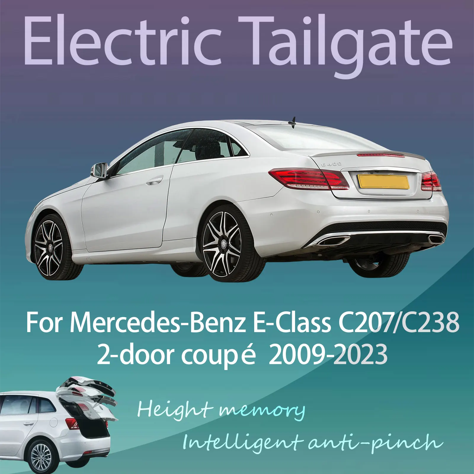 For Mercedes-Benz E-Class C207/C238 coupé 2009-23 Automatic lifting Anti-pinch Refitting of Electric Tailgate with Sensor Trunk