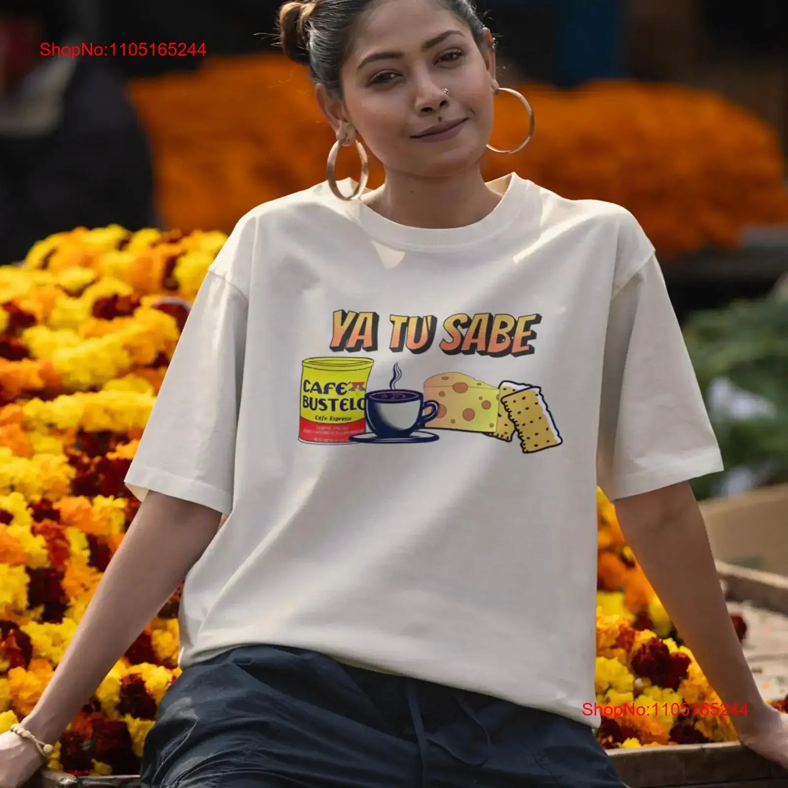Ya Tu Sabe Bustelo Cafe Galletas Queso T shirt Coffee Crackers Cheese Latino vintage Washed Comfortable Unisex graphic