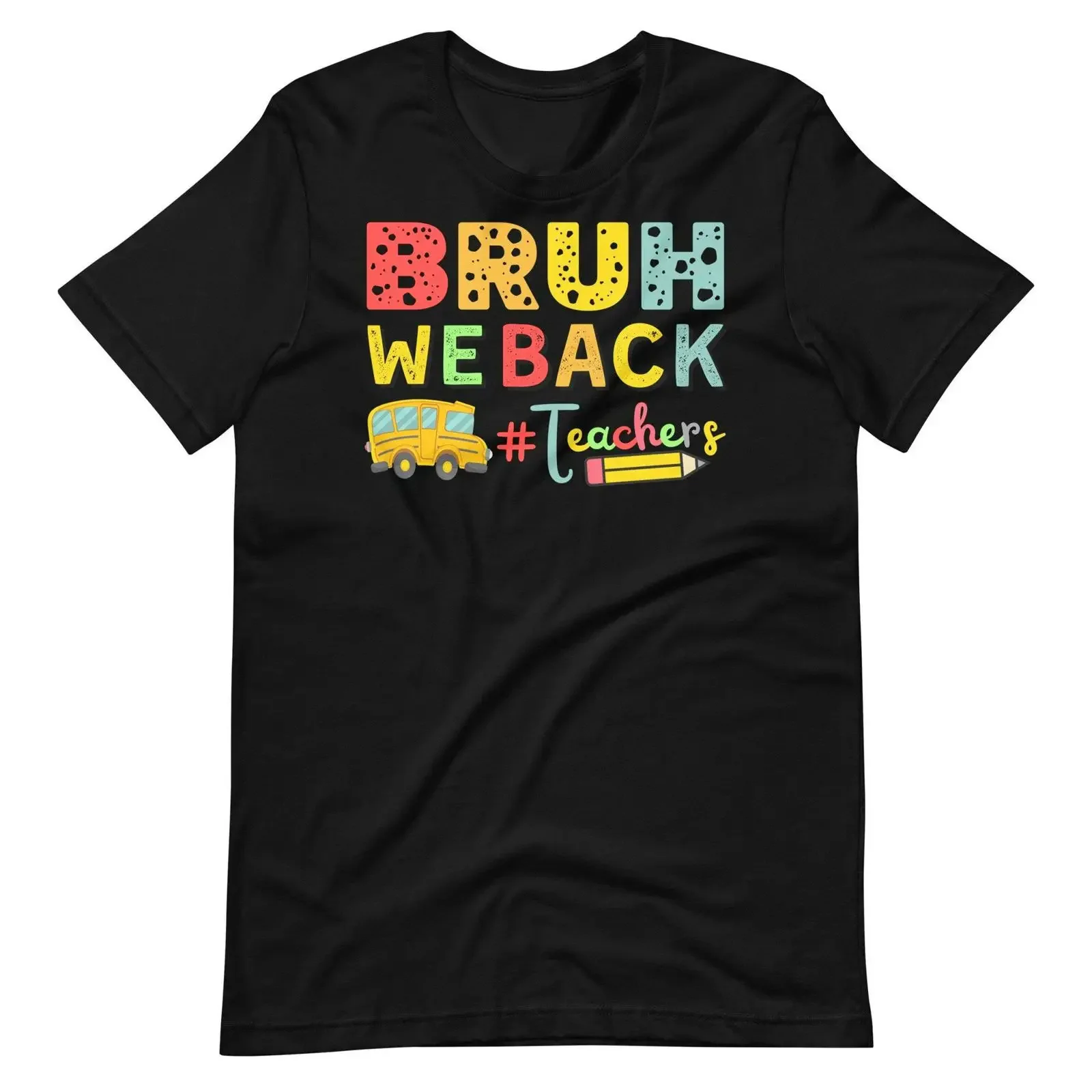 Bruh We Back Teachers Happy First Day Of School Bus T Shirt vintage Washed homme Stretched designer clothes Casual graphic