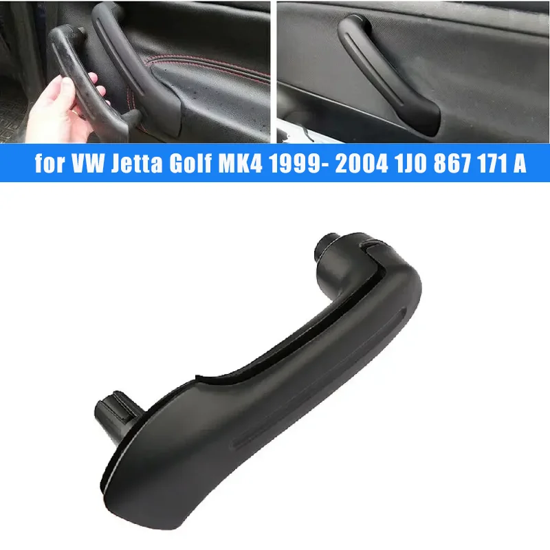 

For VW Jetta Golf MK4 1999 2000 2001 2002 2003 2004 1J0 867 171 A Car Interior Front Rear Left Right Side Door Pull Grab Handle