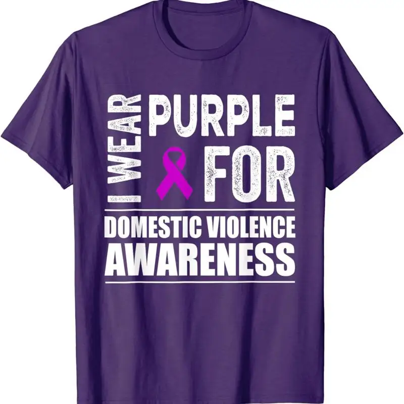 

I Wear Purple For Domestic Violence Awareness T Shirt