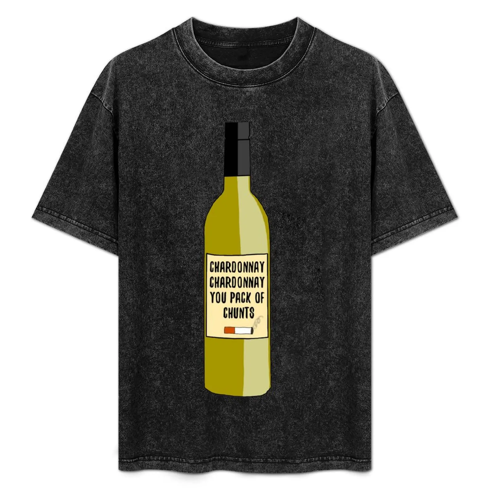 

Chardonnay You Chunts T-Shirt