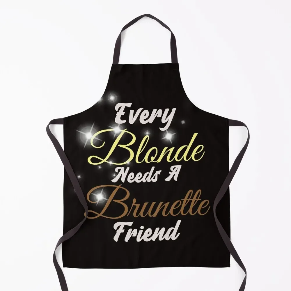 Every Blonde Needs A Brunette Friend Apron Camping Sexy Things For The Kitchen Kitchen Apras For Women Apron