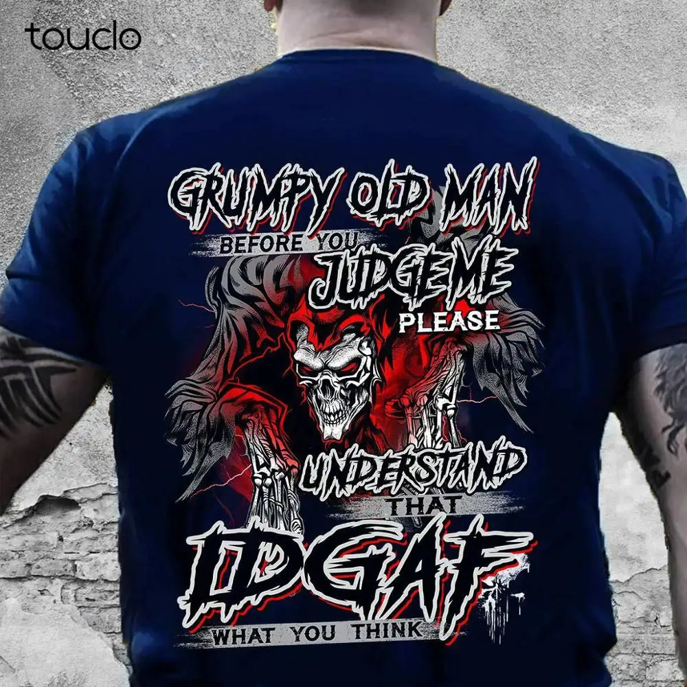 Grumpy Skull Old Man Before You Judge Me Please Understand That Idgaf T-Shirt Ladies Shirts Fashion Tshirt Summer New Popular