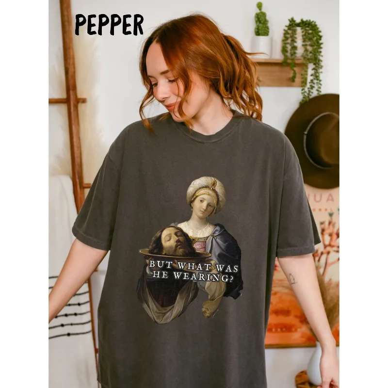 What Was He Wearing? Head of John the Baptist, Feminist Icons, Angry Feminist Tee, Funny Feminism Shirt, Womens Rights Shirts