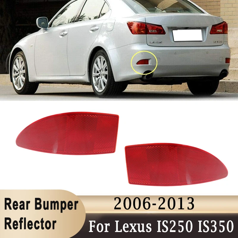 Car Rear Bumper Reflector for Lexus IS250 IS350 2006-2013 ABS Red Rear Brake Lamp Reflector Light Cover Shell #81920-53021