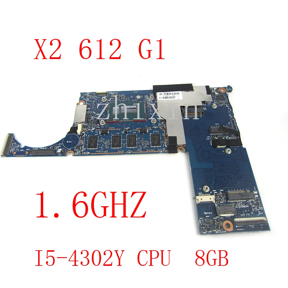 

yourui for HP Pro x2 612 G1 Laptop Motherboard i5-4302Y CPU 8GB 1.6GHz KK-6050A2627701-MB-A02 System board 766626-001 766626-601