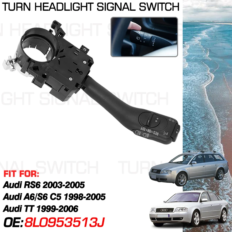 For Audi TT 8N 1999-2006 Audi RS6 2003-2005 Audi A6 S6 C5 1998-2005 Car Turn Signal Headlight Switch 8L0953513J 8L0953513B01C