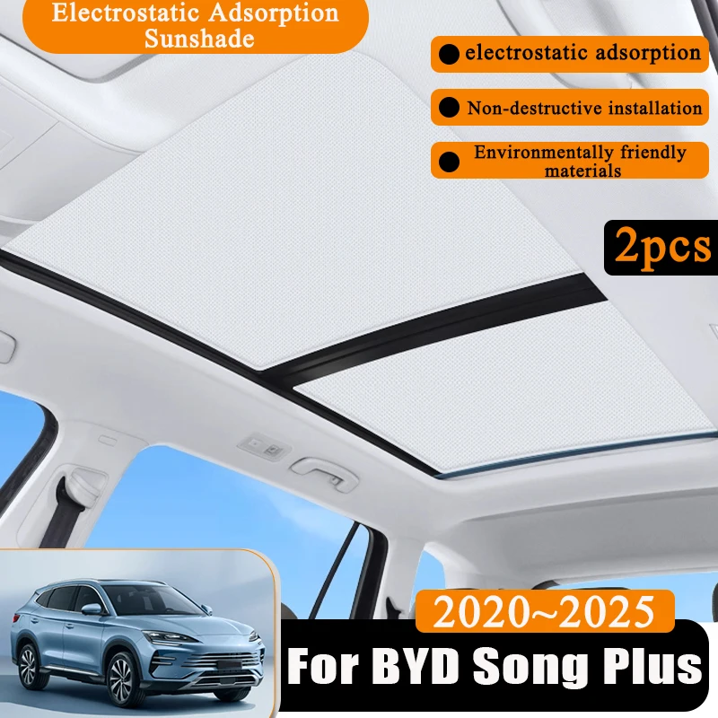 

For BYD Song Plus Seal U Dmi Ev Sealion 6 2020~2025 Accessories Electrostatic Silicone Sunshade Sun Protection Sunroof Covers