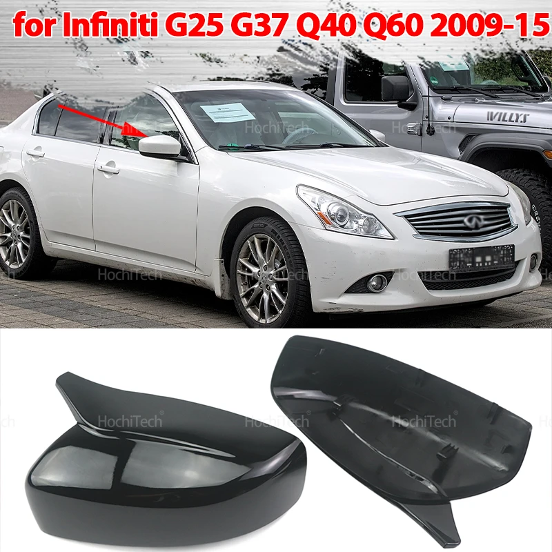 

For Infiniti G25 G35 G37 Q40 Q60 V36 G Line 2009-2015 Carbon Fiber Glossy Black Replacement Side 2012 2013 Mirror Covers Cap