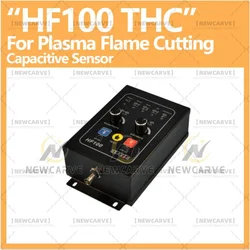 CNC Flame THC HF100 Flame Laser Cutting Machine Capacitive Sensor Torch Height Controller Height Control HF-100 Newcarve
