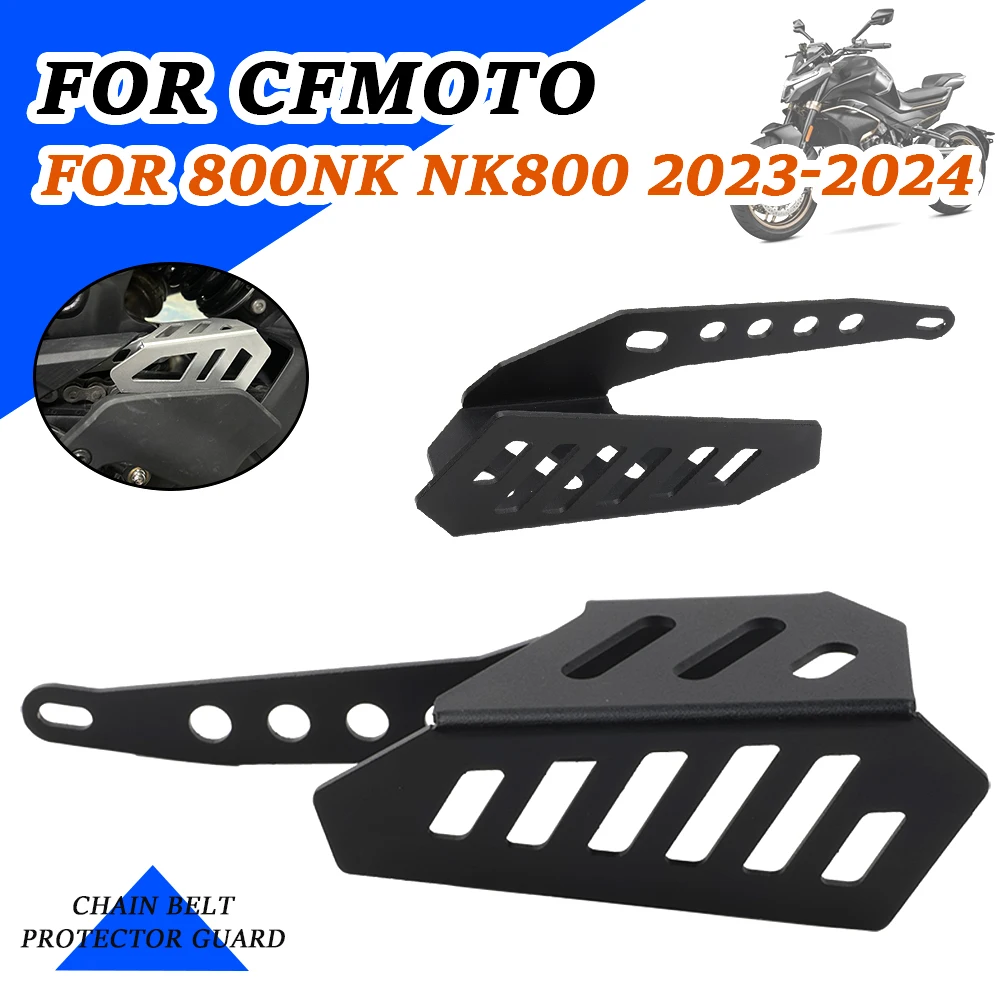 For 800NK Rear Chain Belt Guard Cover FOR CFMOTO NK800 NK 800 NK 2023 2024 Motorcycle Chain Belt Protective Frame Accessories