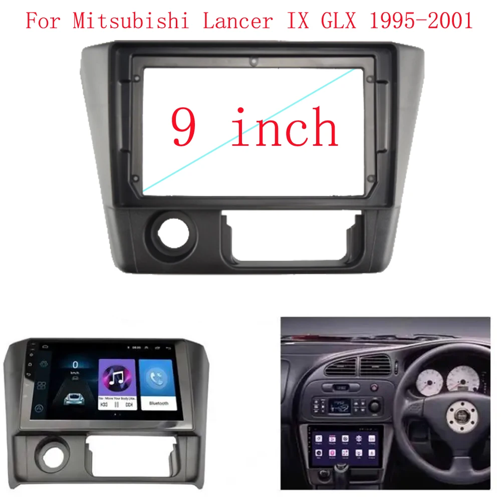 9 inch Car Fascia Radio Panel for Mitsubishi Lancer 1995-2016 Dash Kit Install Facia Console Bezel Adapter 9inch Plate Trim