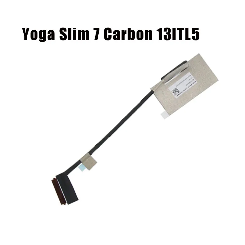 5C10S30178 Non Touch Laptop LCD EDP Cable For Lenovo For Ideapad Yoga Slim 7 Carbon 13ITL5 82EV New