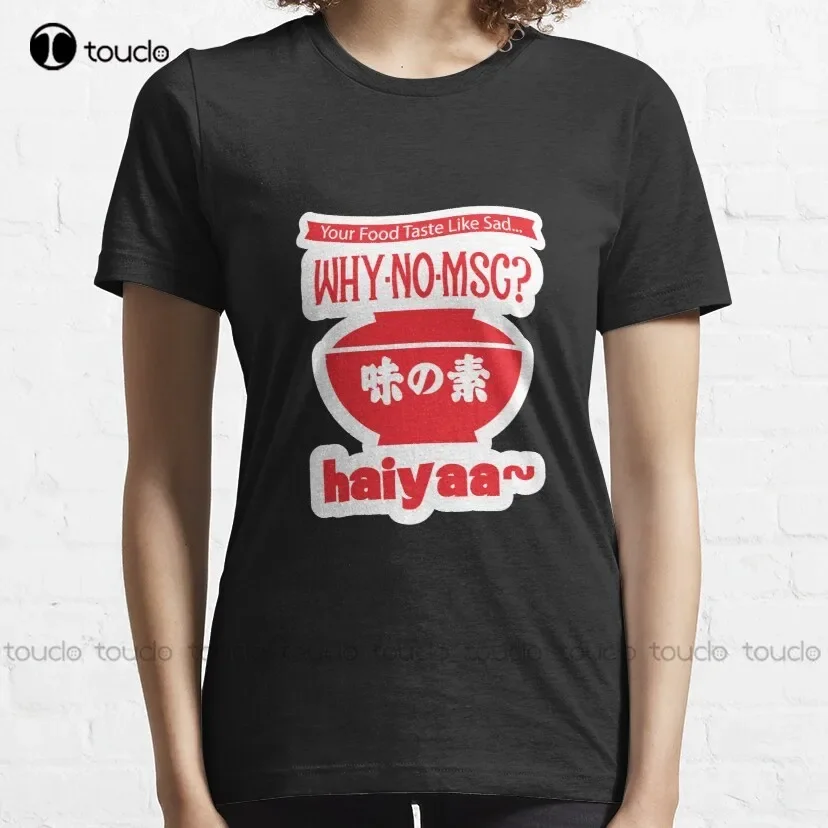 Uncle Roger Ask You Why No Msg? Haiyaa... Classic T-Shirt Mens Tshirts Short Sleeve Custom Aldult Teen Unisex Xs-5Xl New Cotton