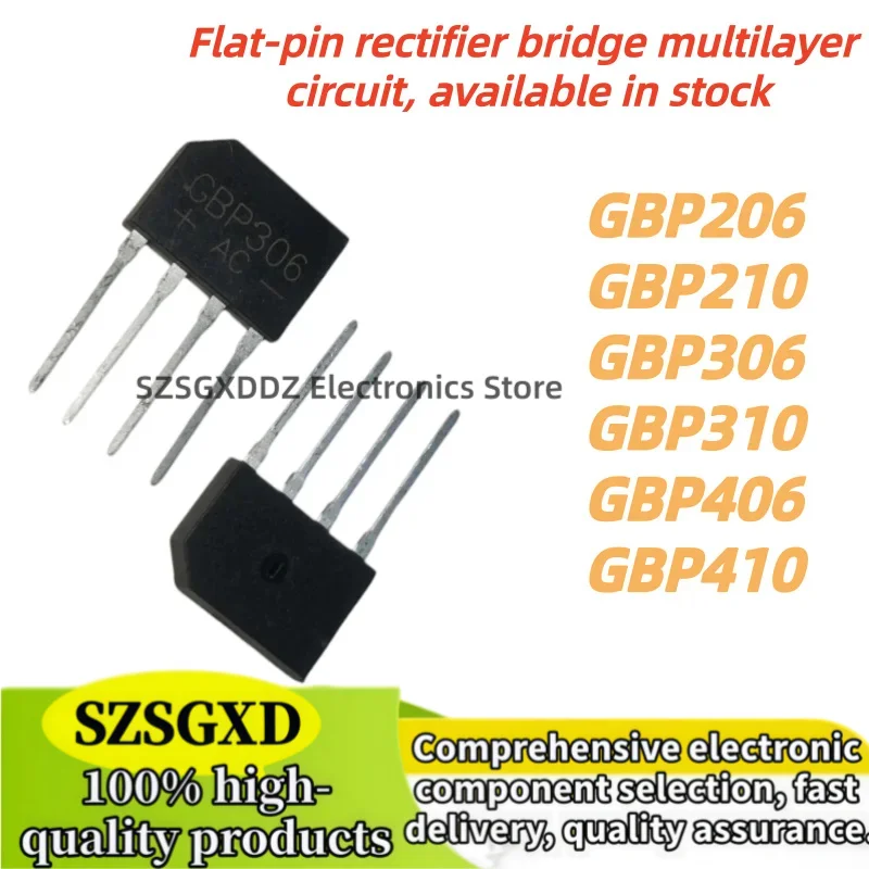 10Uds 100% Nuevo Quality GBP206 GBP210 DIP4 GBP306 GBP310 GBP406 GBP410 DIP4 Flat-legged rectifier bridge stack In Stock