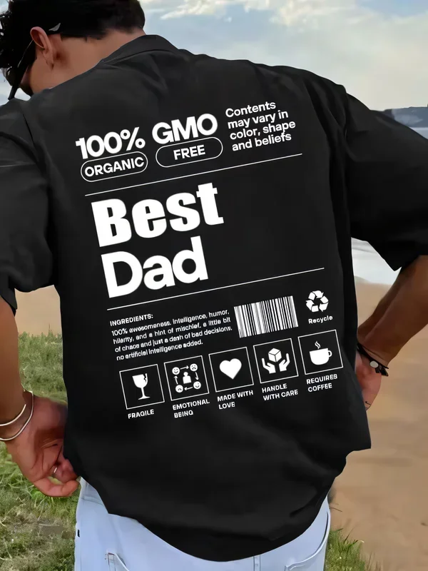 Funny Best Dad Ingredient Label T-shirt 100% GMO Free Graphic Tee Humorous Fatherhood Gift Organic Cotton Casual Short Sleeve Top