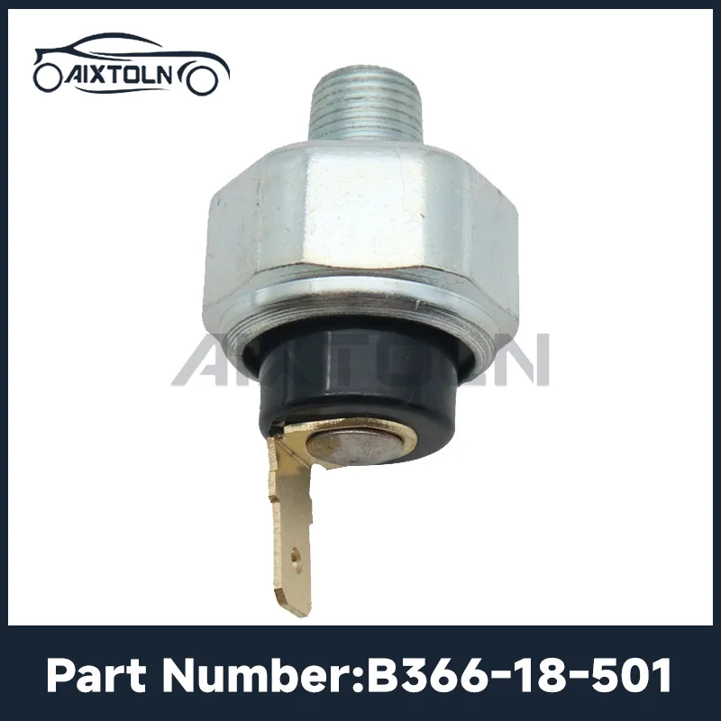 B366-18-501 Good Quality Oil Pressure Sensor For Mazda 323C 626 Mitsubishi Pajero Nissan Bluebird Honda Civic Hyundai Accent New
