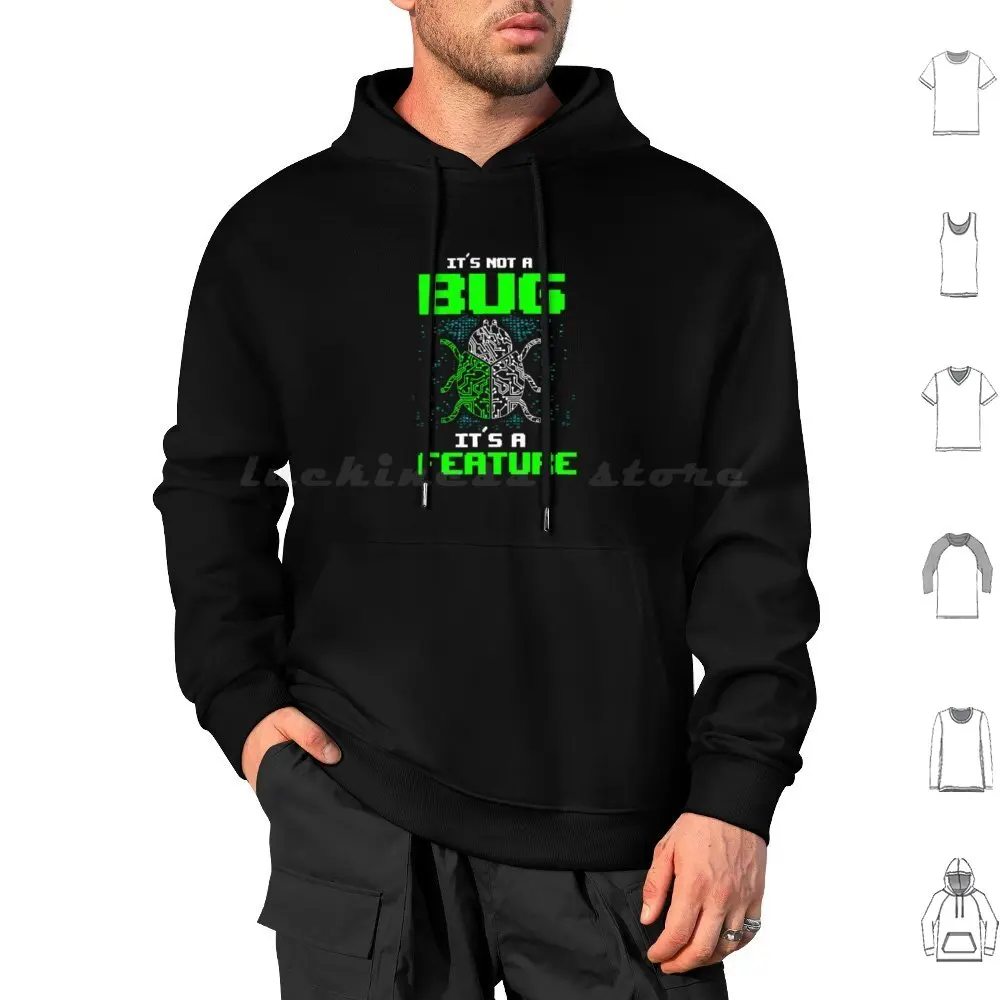 Its Not A Bug Its A Feature Hoodies Long Sleeve Informatik Nerd Computer Geek Internet Code It Programmierer Gamer