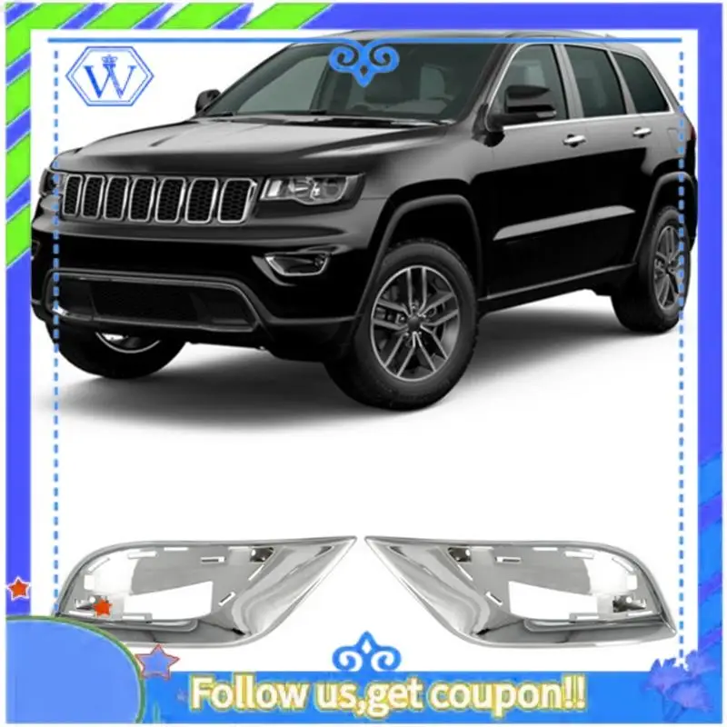 

M46K-6AH12SZ0AB Car Chrome Front Fog Light Trim Frame 6AH13SZ0AB For Jeep Grand Cherokee 2017-2021 Bumper Grille Trim Parts