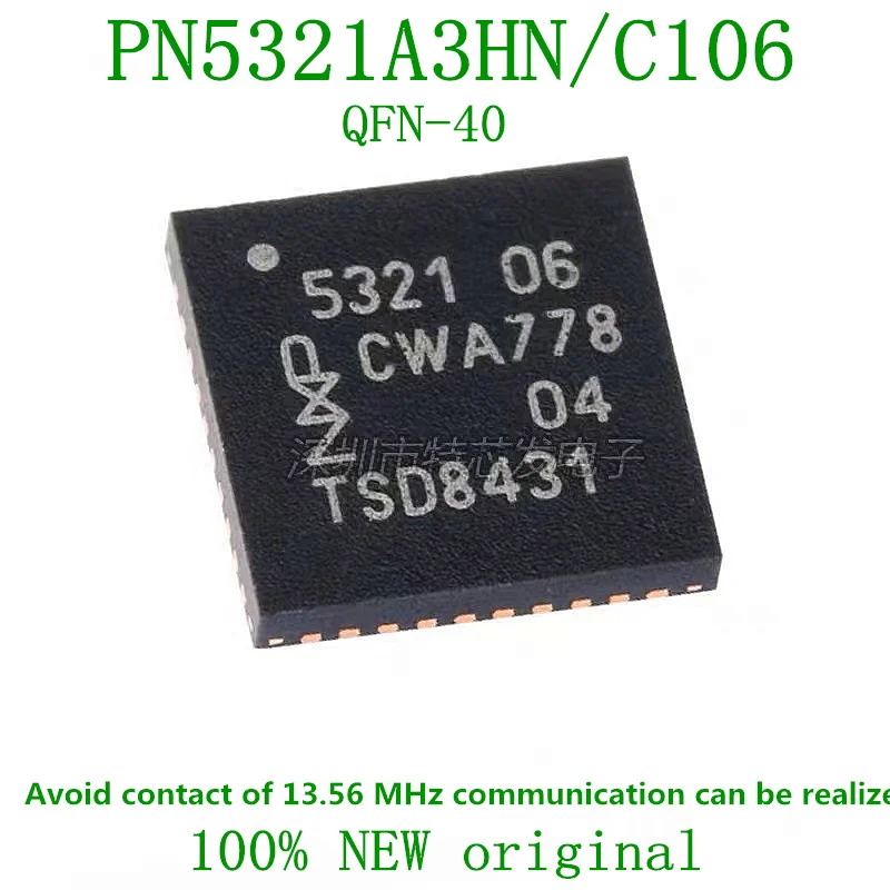 Wireless Transceiver Chip, PN5321A3HN, C106,55, QFN-40, NFC Controller, 100% New