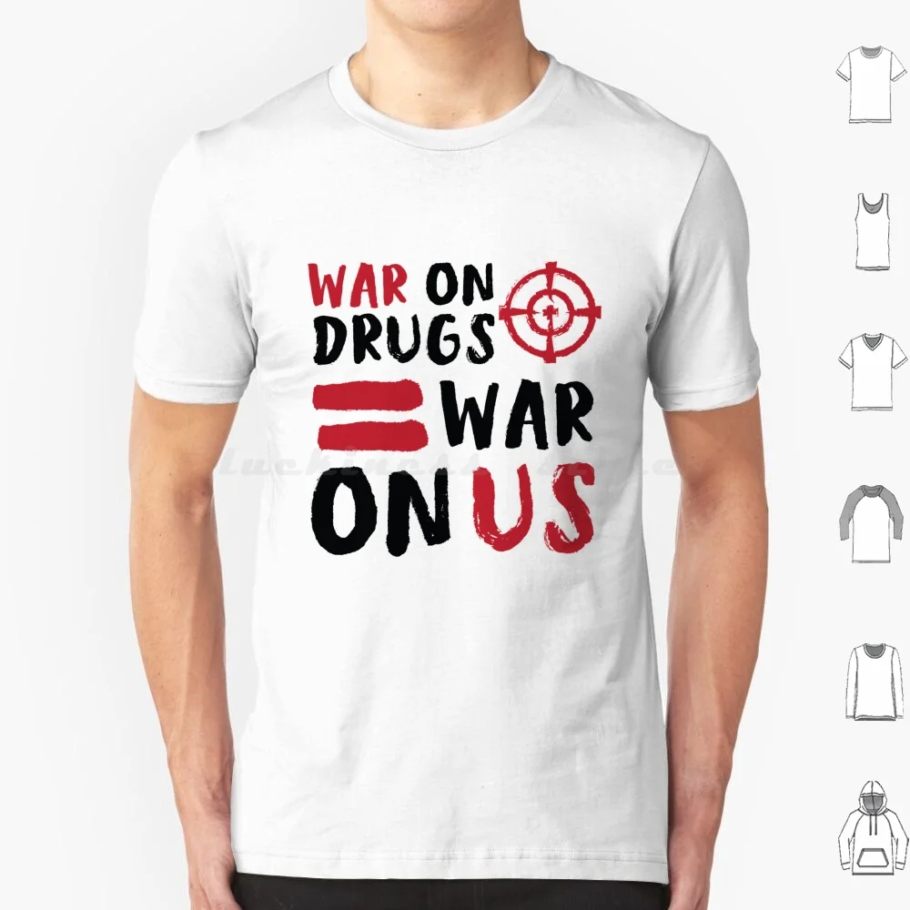 

War On Drugs' War On Us-#supportdontpunish-By Marialba Quesada T Shirt 6xl Cotton Cool Tee Drugs Harm Reduction Advocacy