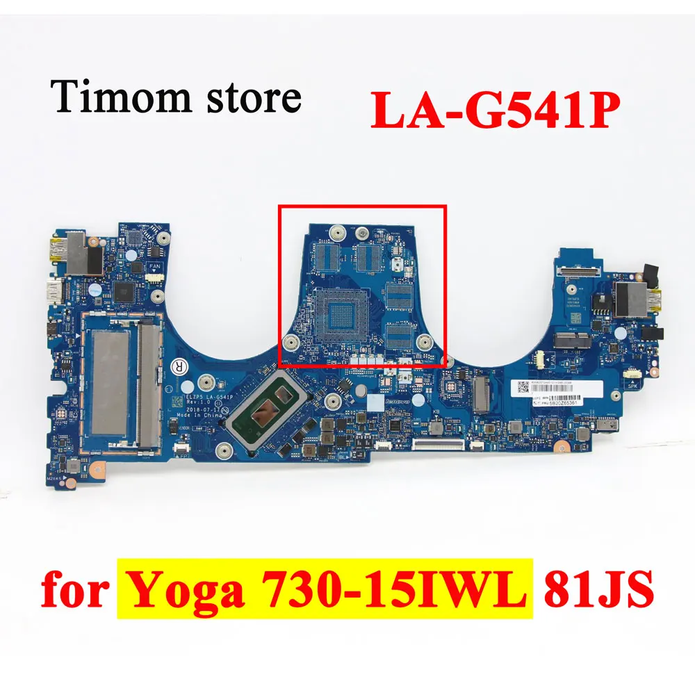 

I78565U I58265U for Yoga 730-15IWL 81JS 5B20T04908 5B20Z65362 5B20T04950 5B20Z65363 Lenovo Orignal Laptop Motherboard LA-G541P