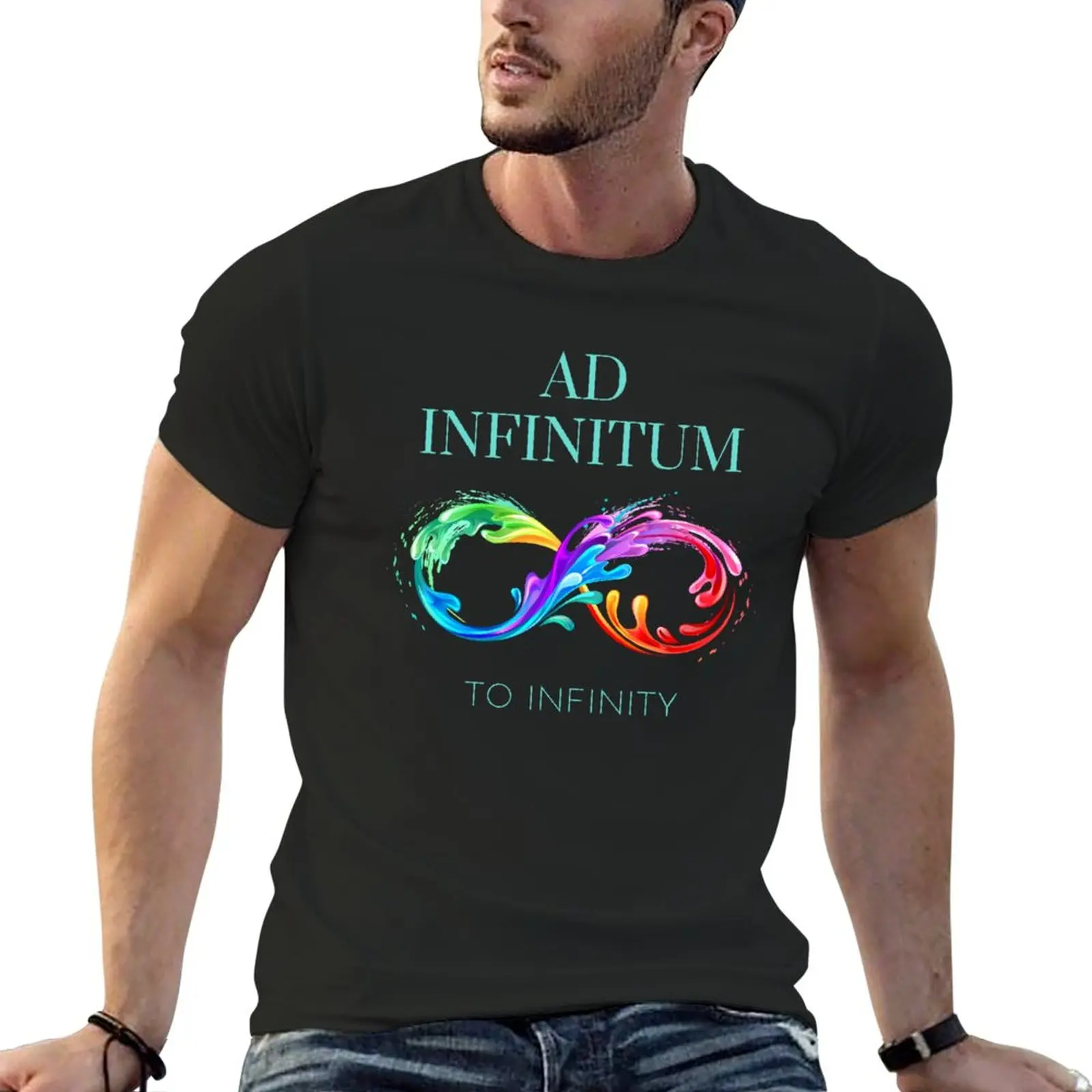 New Ad Infinitum - To Infinity - Old Latin Phrase Colorful Infimity Sign T-Shirt vintage clothes t shirts for men pack