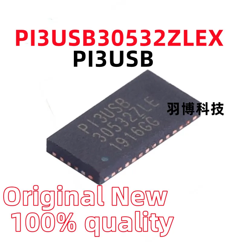 (5-10piece)100% New PI3USB PI3USB30532ZLE P13USB P13USB30532ZLE 30532ZLE 305322LE PI3USB30532ZLEX QFN-40 Chipset