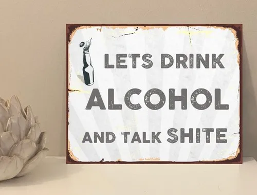 Lets Drink Alcohol Funny Quote Metal Novelty Plaque Sign Gift fcp56 --Tin Sign