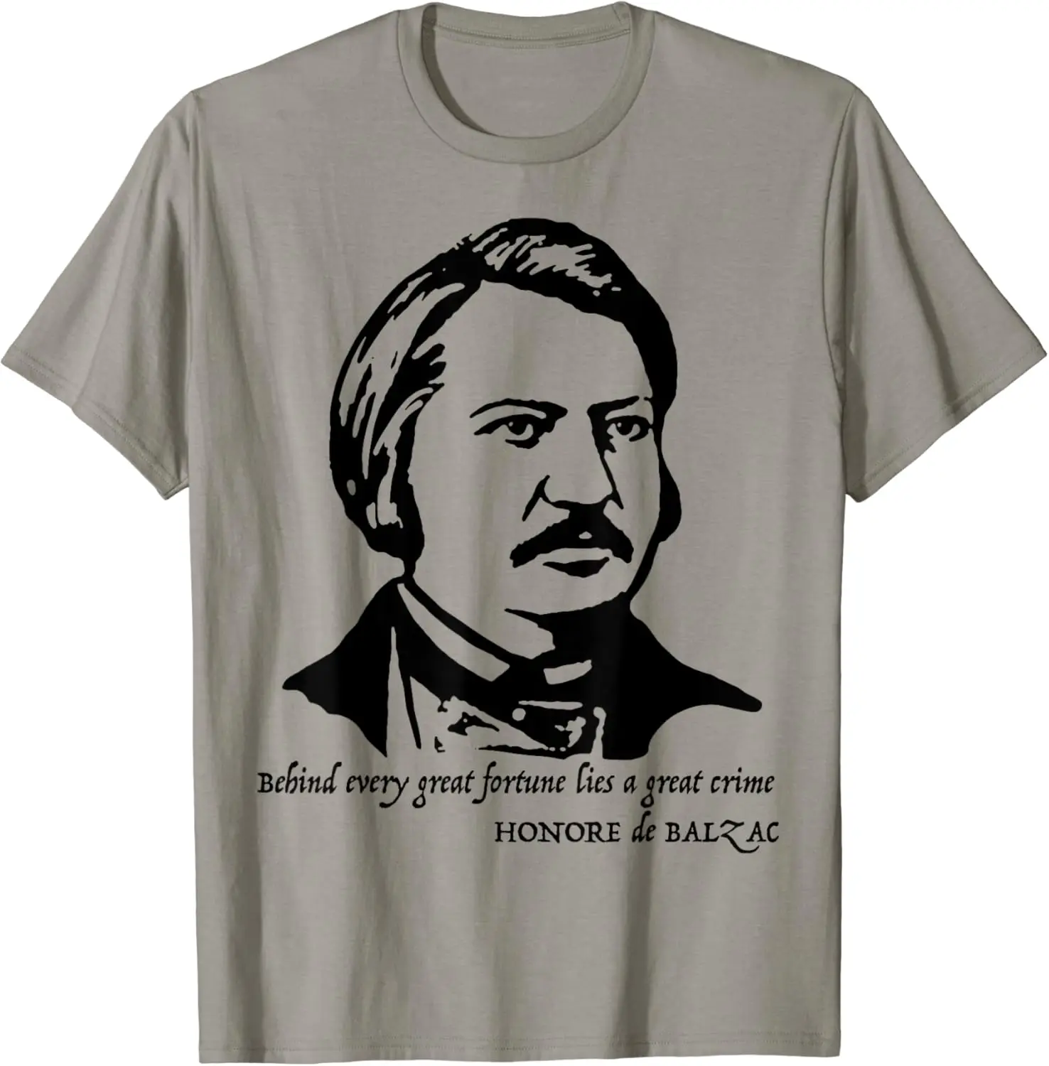 Honore de Balzac quote TShirt Tee Shirt T-Shirt