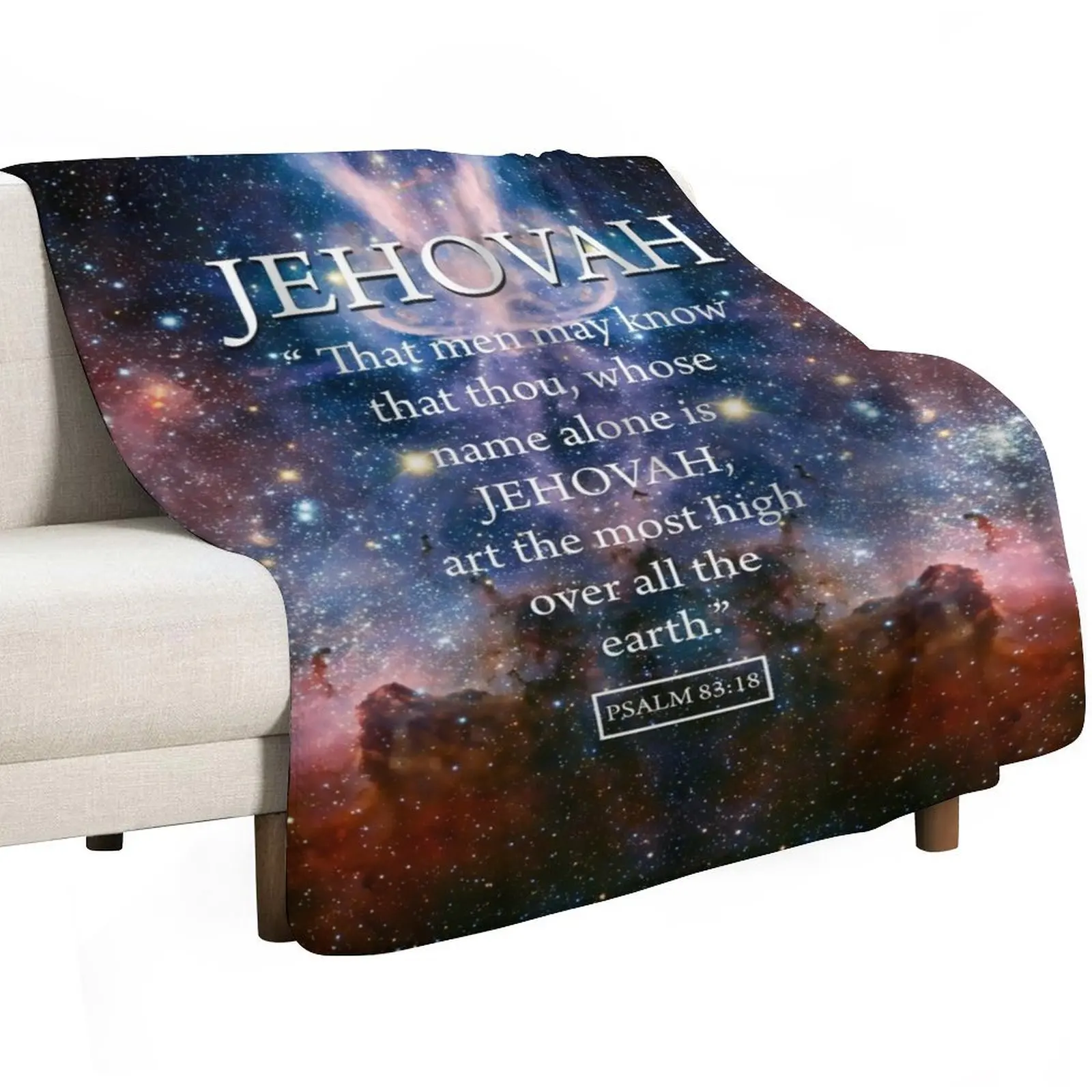 JEHOVAH Psalm 83:18 Throw Blanket Softest Cute Shaggy Custom Winter beds Decorative Sofas Blankets