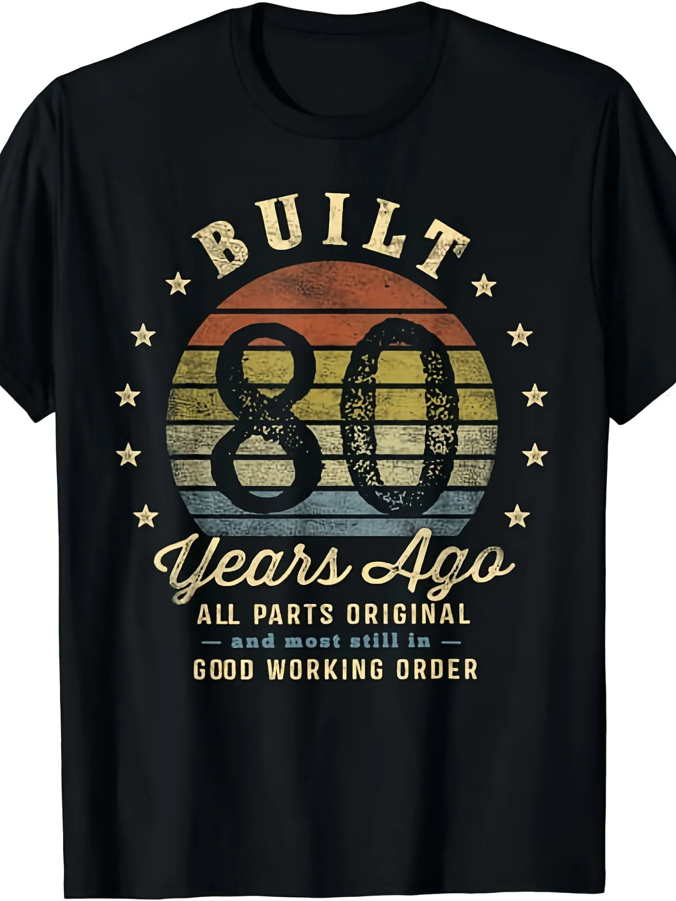 

Built 80 Years Ago All Par iginal Gif 80th Birthday T ShirtBreathable, sweat-wicking, and soft, suitable for daily commutes