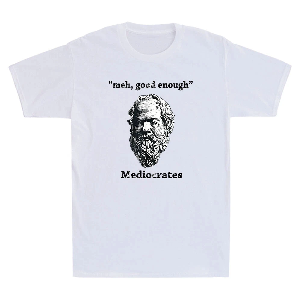 Mediocrates: Meh Good Enough - Lazy Logic Sloth Wisdom Meme Funny Printed Design Comfortable and Breathable Men's Clothing Tee