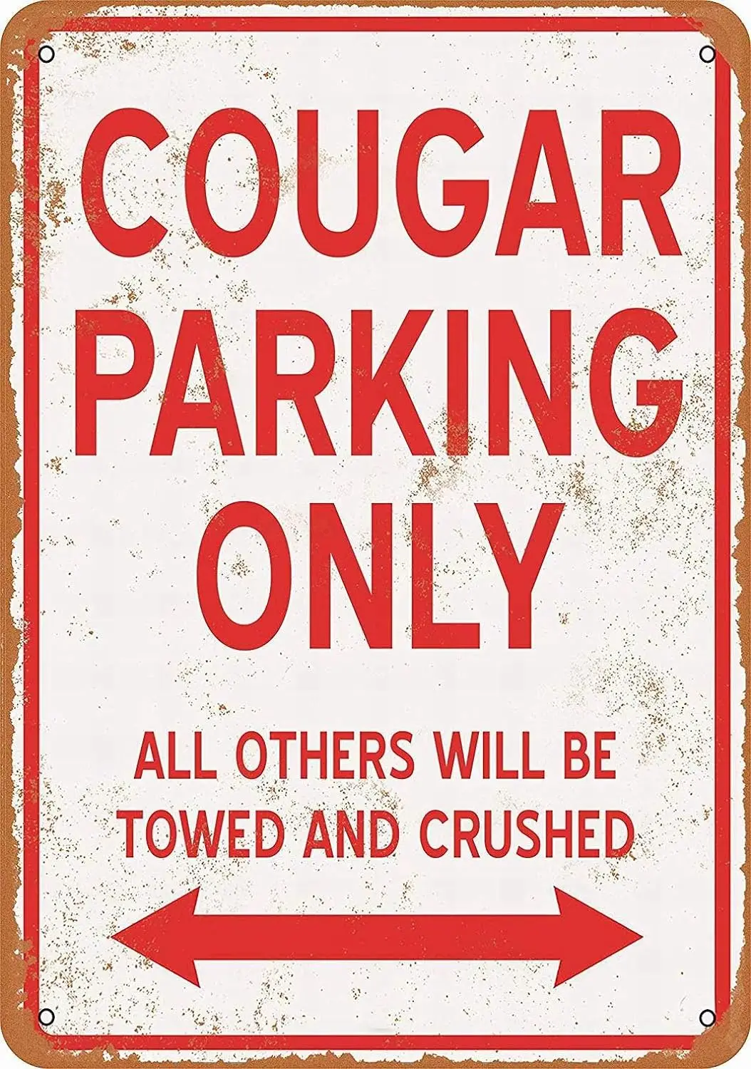 8 x 12 Metal Sign - Cougar Parking ONLY - Vintage Bar Wall Decorative